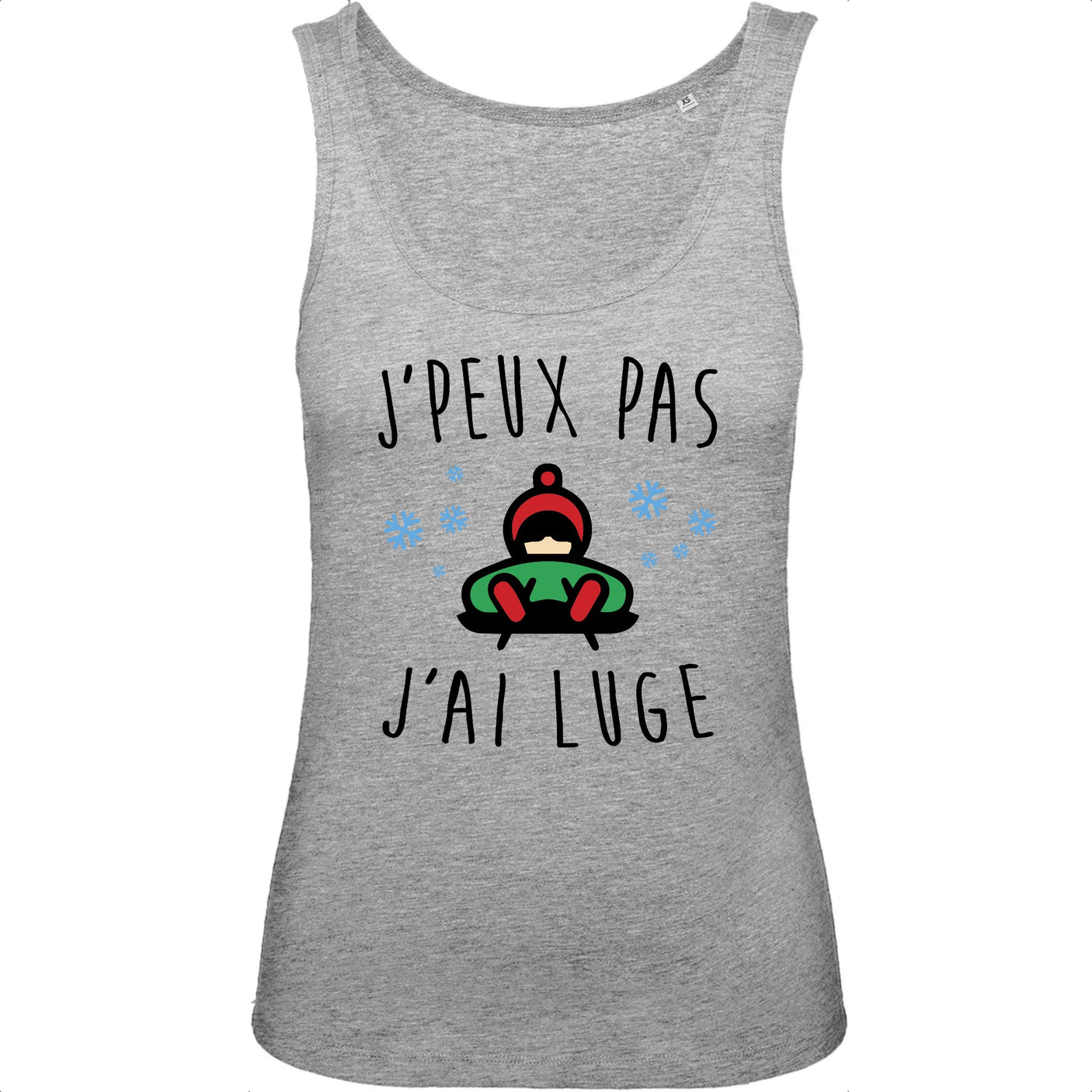 Débardeur Femme J'peux pas j'ai luge 