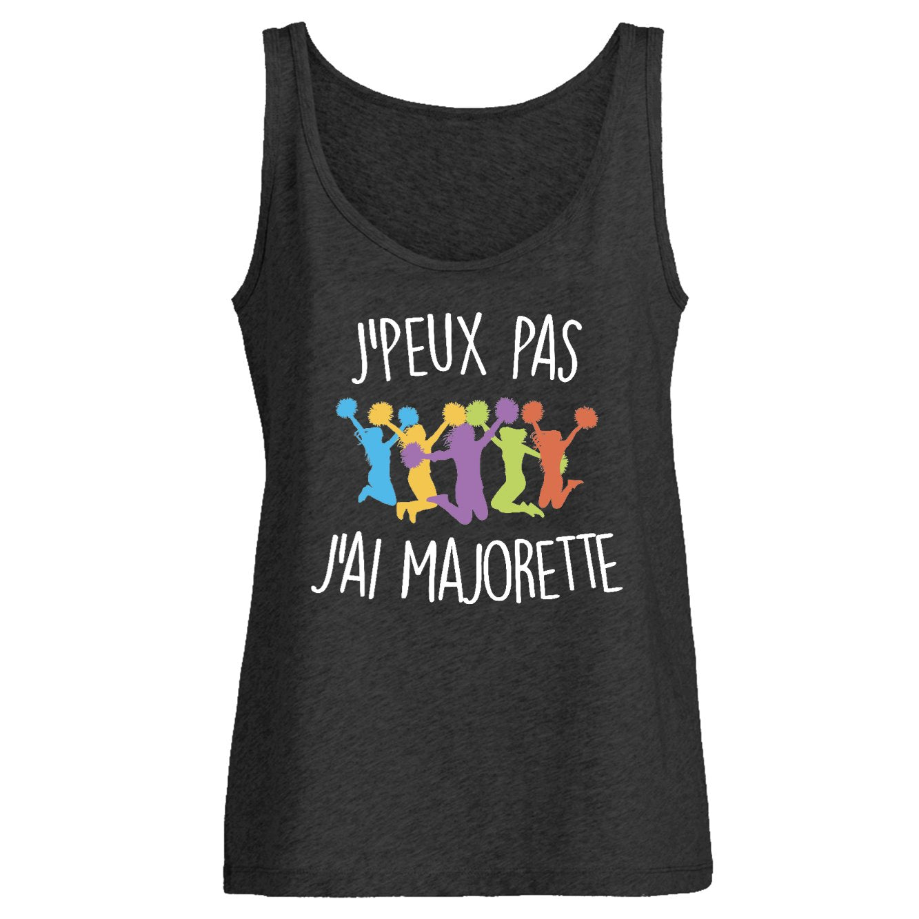 Débardeur Femme J'peux pas j'ai majorette 