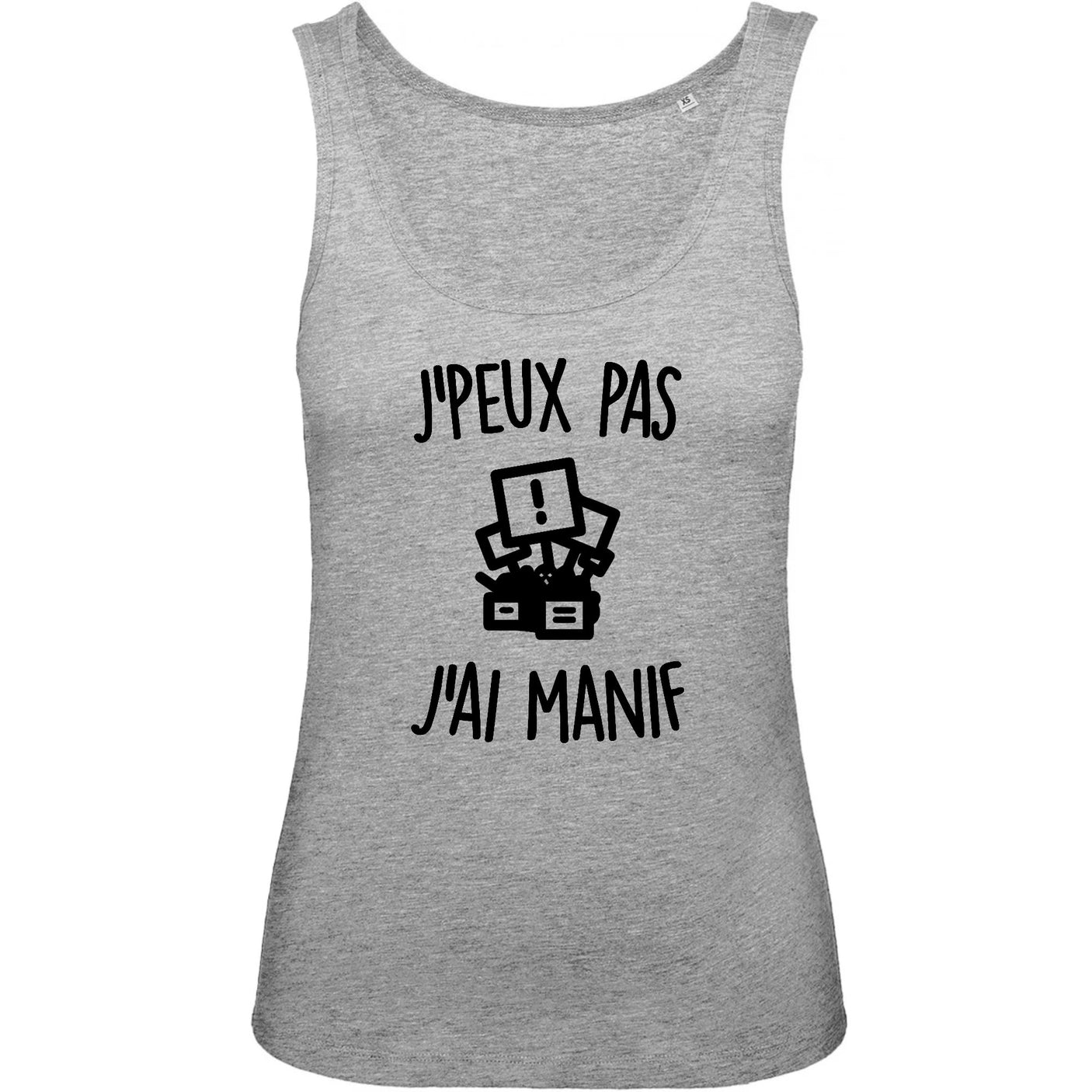 Débardeur Femme J'peux pas j'ai manif 