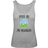 Débardeur Femme J'peux pas j'ai montagne 