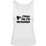 Débardeur Femme J'peux pas j'ai motocross 