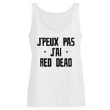 Débardeur Femme J'peux pas j'ai red dead 