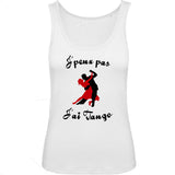 Débardeur Femme J'peux pas j'ai tango 