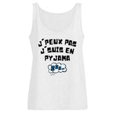 Débardeur Femme J'peux pas j'suis en pyjama 