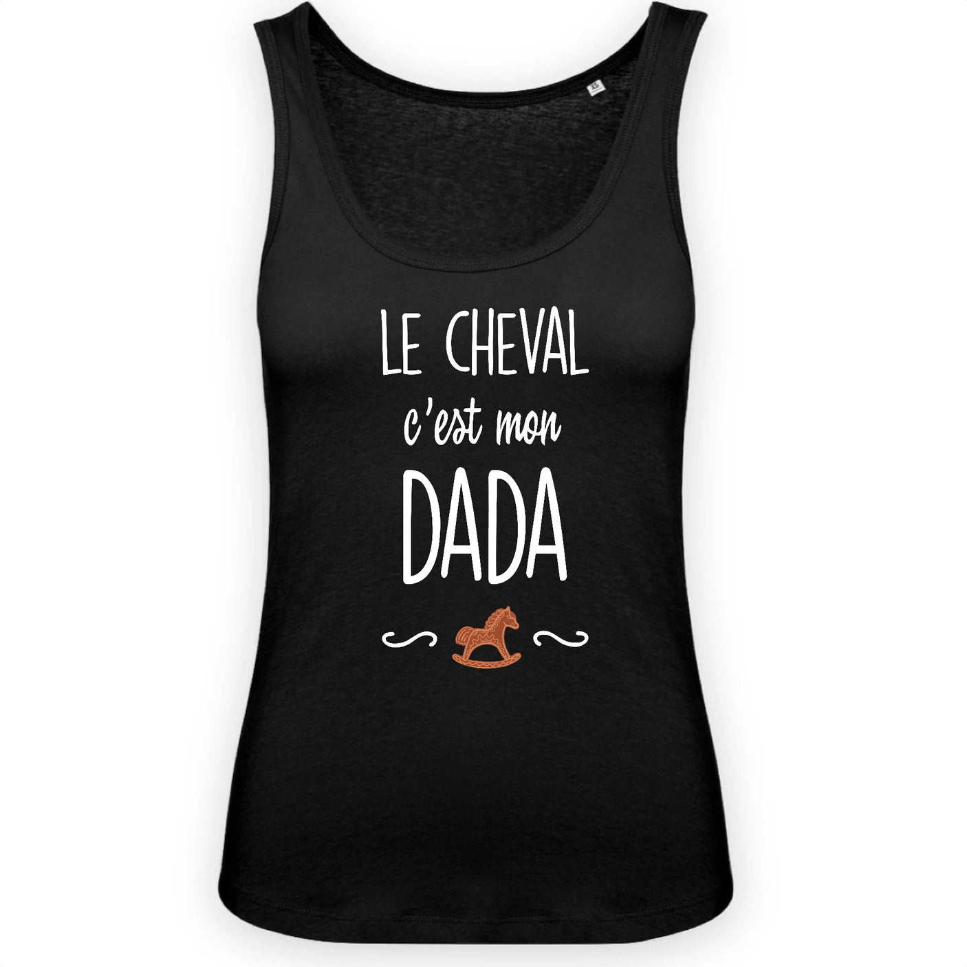 Débardeur Femme Le cheval c'est mon dada 