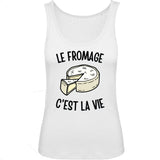 Débardeur Femme Le fromage c'est la vie 