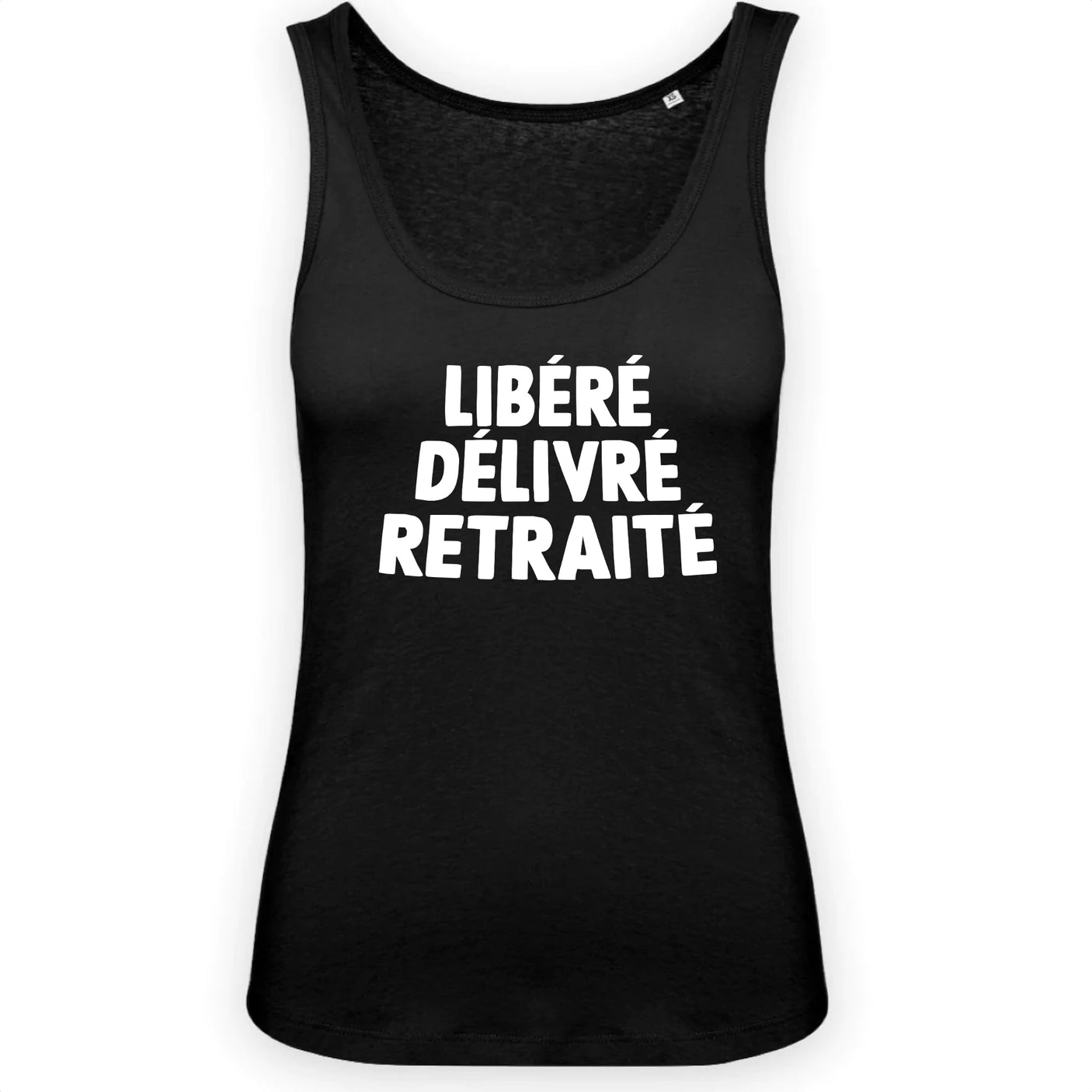 Débardeur Femme Libéré délivré retraité 