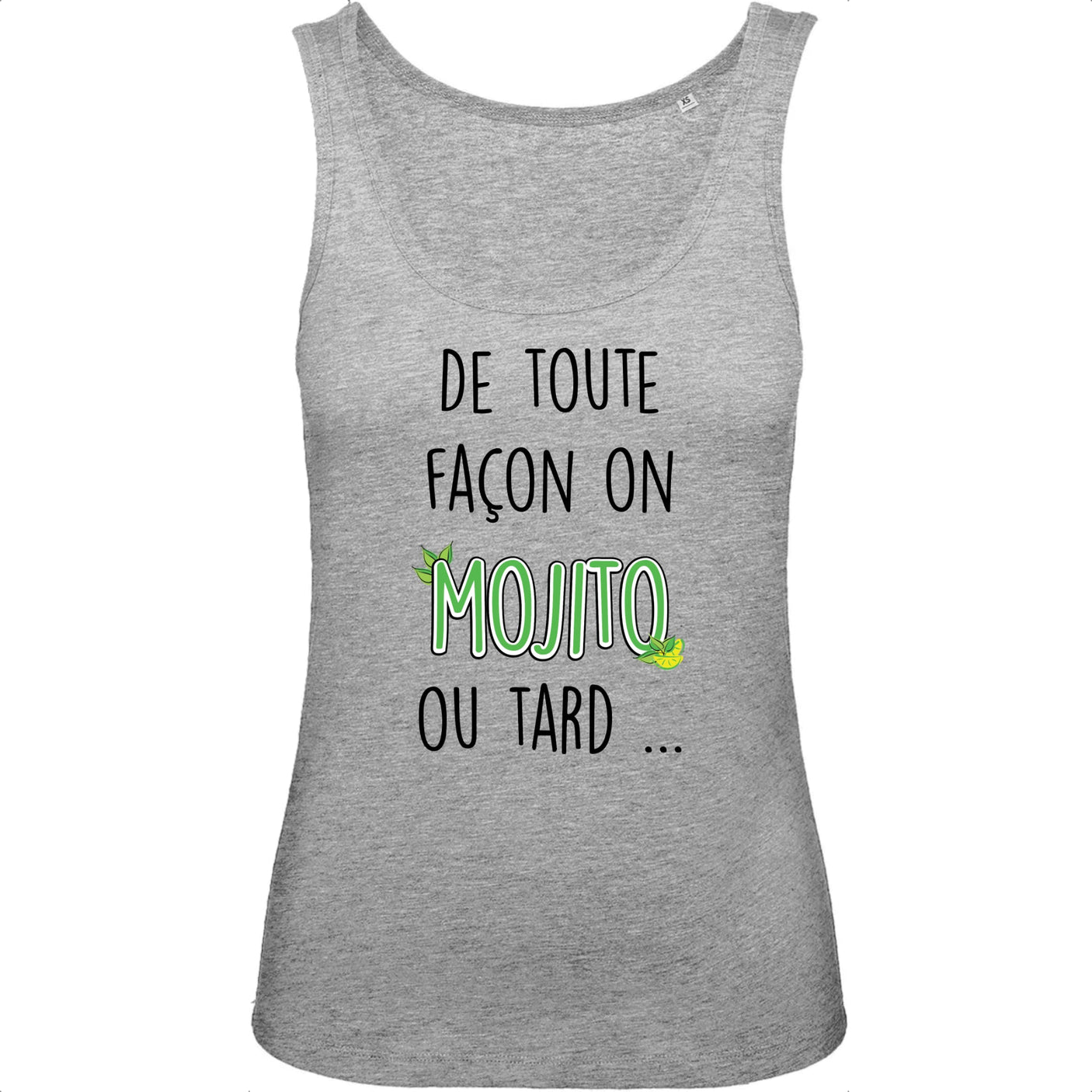 Débardeur Femme Mojito ou tard 