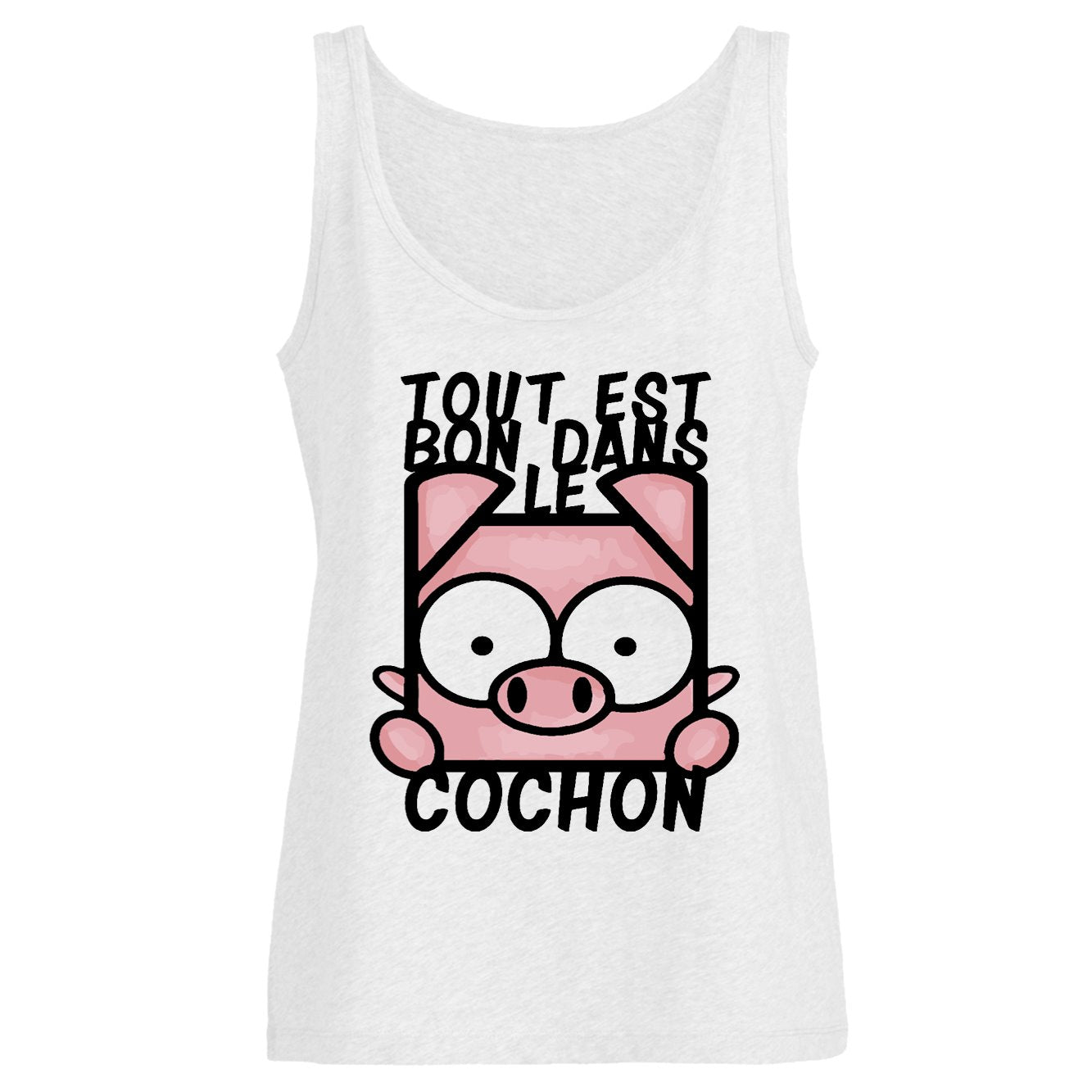 Débardeur Femme Tout est bon dans le cochon 