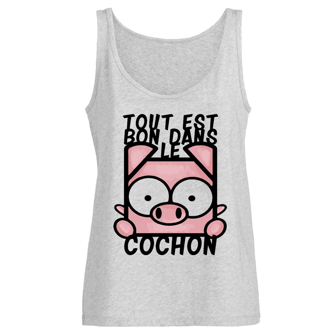 Débardeur Femme Tout est bon dans le cochon 