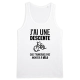 Débardeur Homme J'ai une descente que t'aimerais pas monter à vélo 