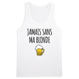 Débardeur Homme Jamais sans ma blonde 