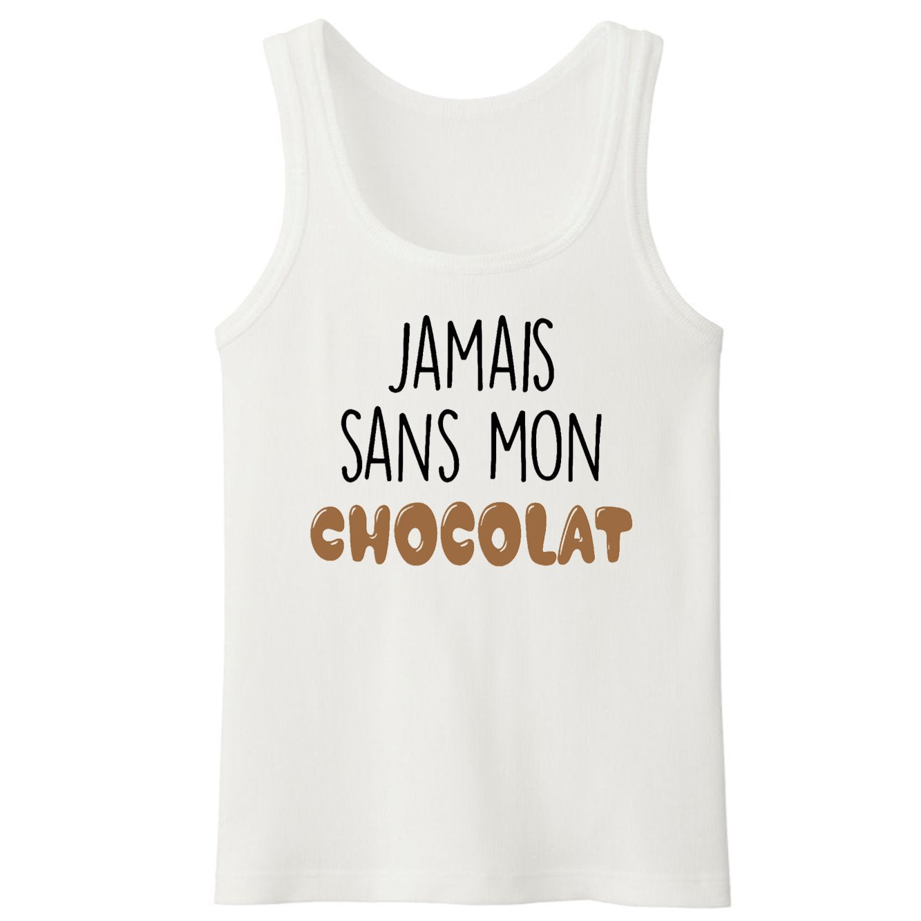 Débardeur Homme Jamais sans mon chocolat 