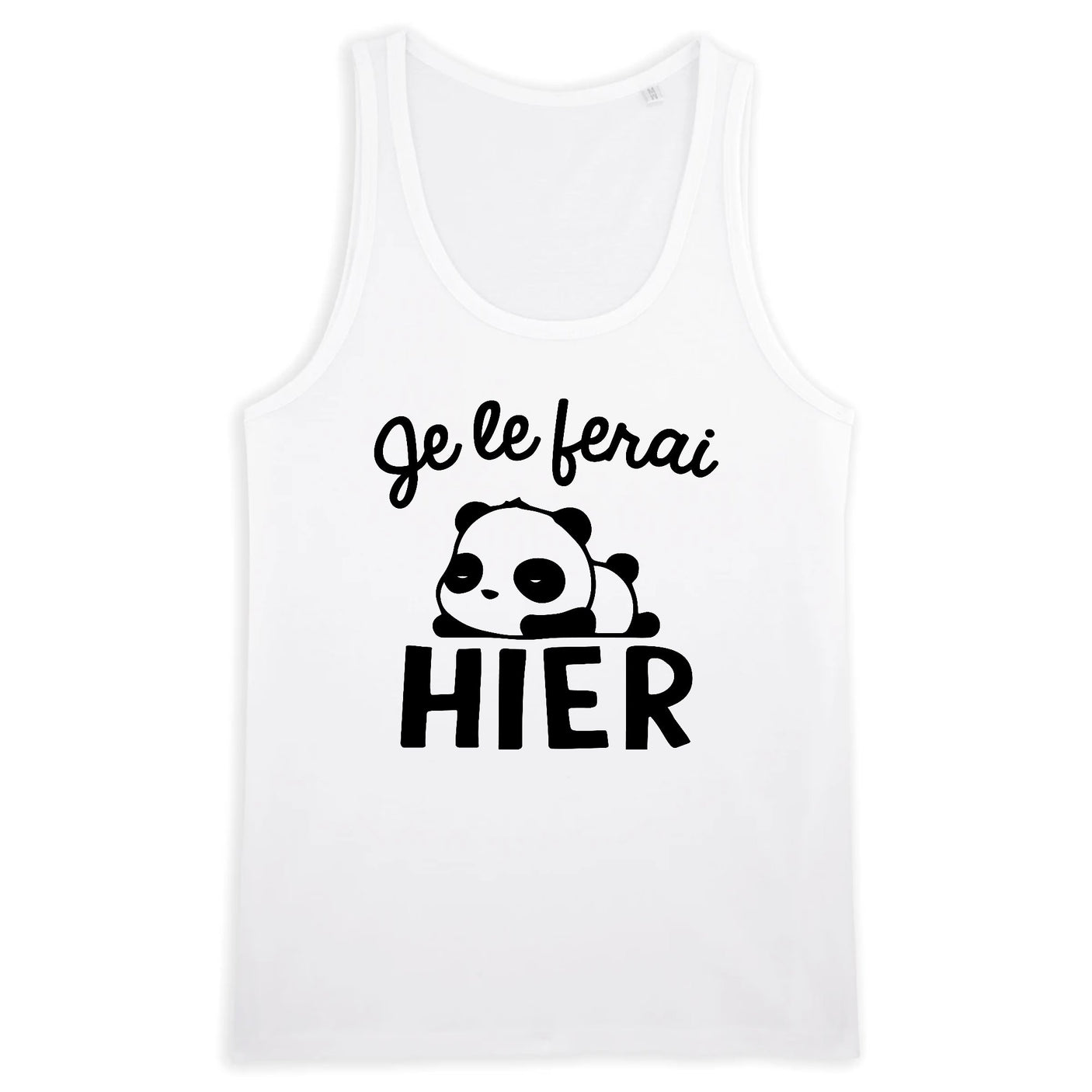 Débardeur Homme Je le ferai hier 