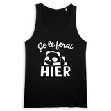 Débardeur Homme Je le ferai hier 