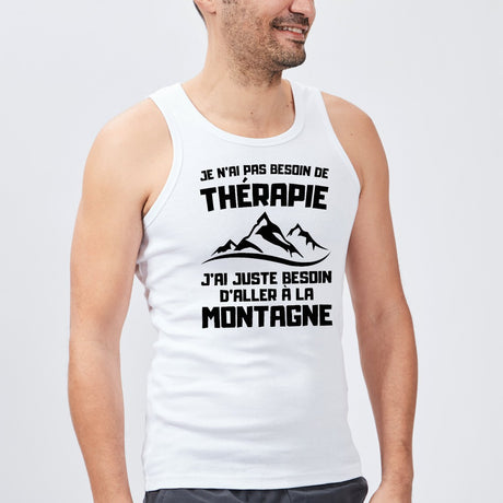 Débardeur Homme Je n'ai pas besoin de thérapie juste de montagne Blanc