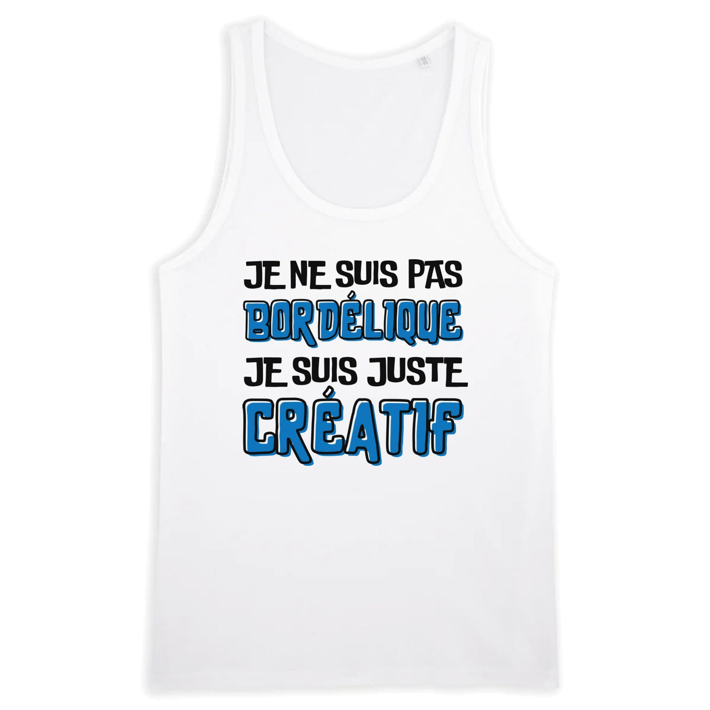 Débardeur Homme Je ne suis pas bordélique je suis créatif 