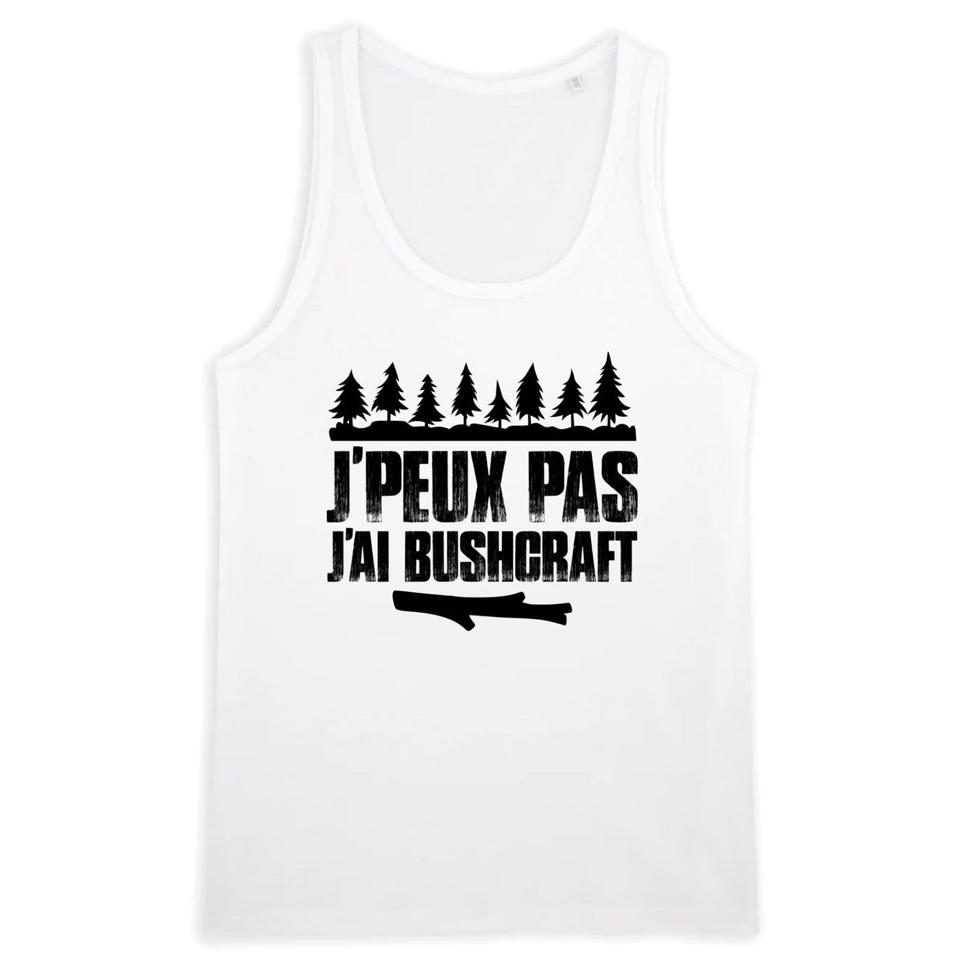 Débardeur Homme J'peux pas j'ai bushcraft 