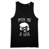 Débardeur Homme J'peux pas je geek 