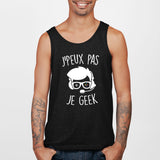 Débardeur Homme J'peux pas je geek Noir