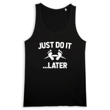 Débardeur Homme Just do it later 