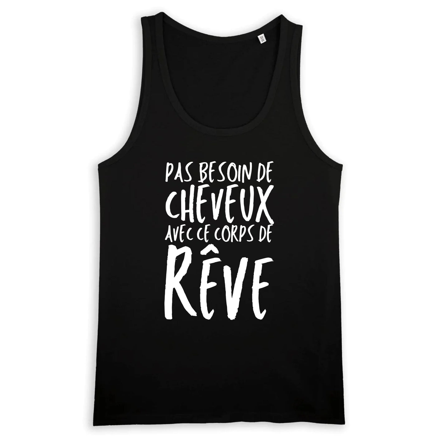 Débardeur Homme Pas besoin de cheveux avec ce corps de rêve 