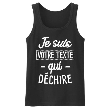 Débardeur Homme Personnalisé Je suis "votre texte" qui déchire Noir