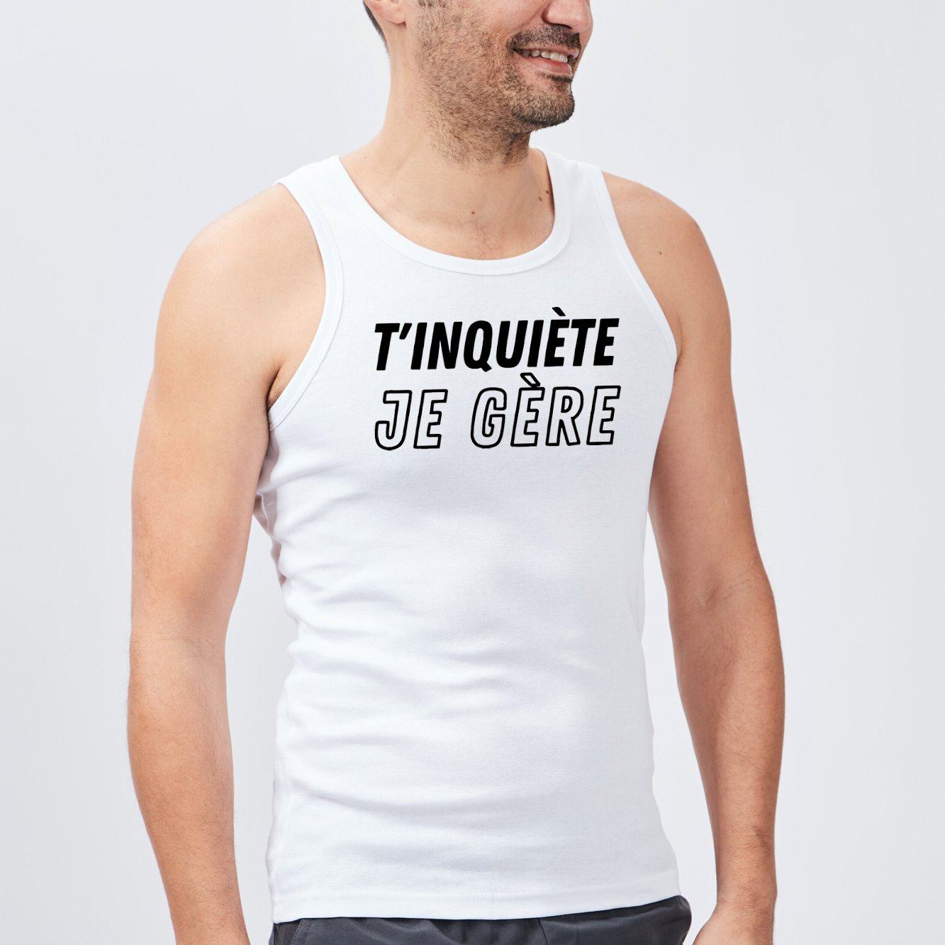 Débardeur Homme T'inquiète je gère Blanc