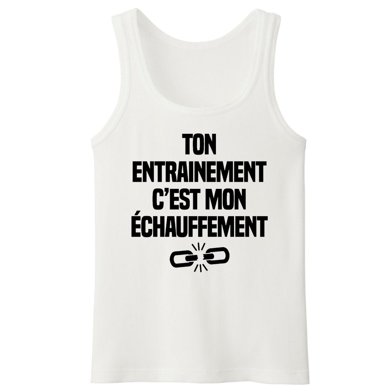 Débardeur Homme Ton entraînement c'est mon échauffement 