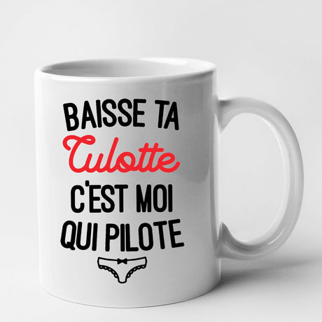 Mug Baisse ta culotte c'est moi qui pilote Blanc