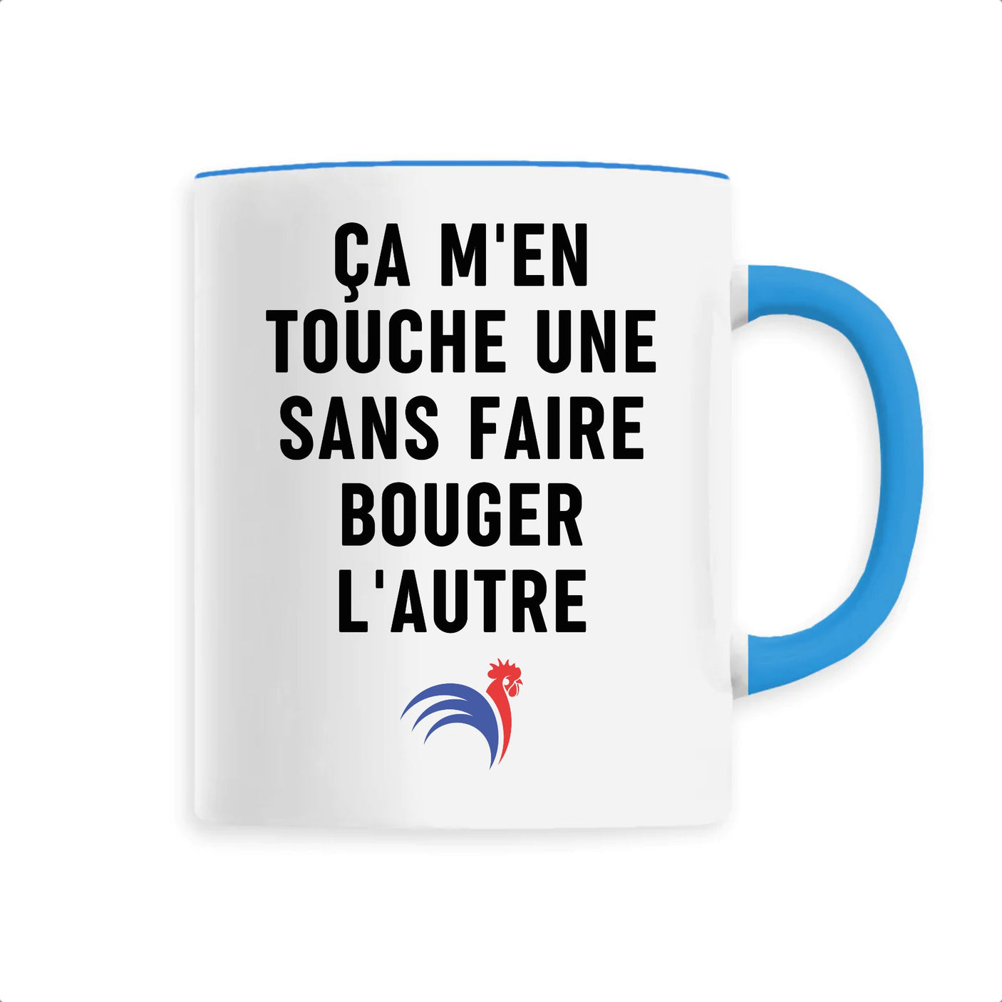 Mug Ça m'en touche une sans faire bouger l'autre 