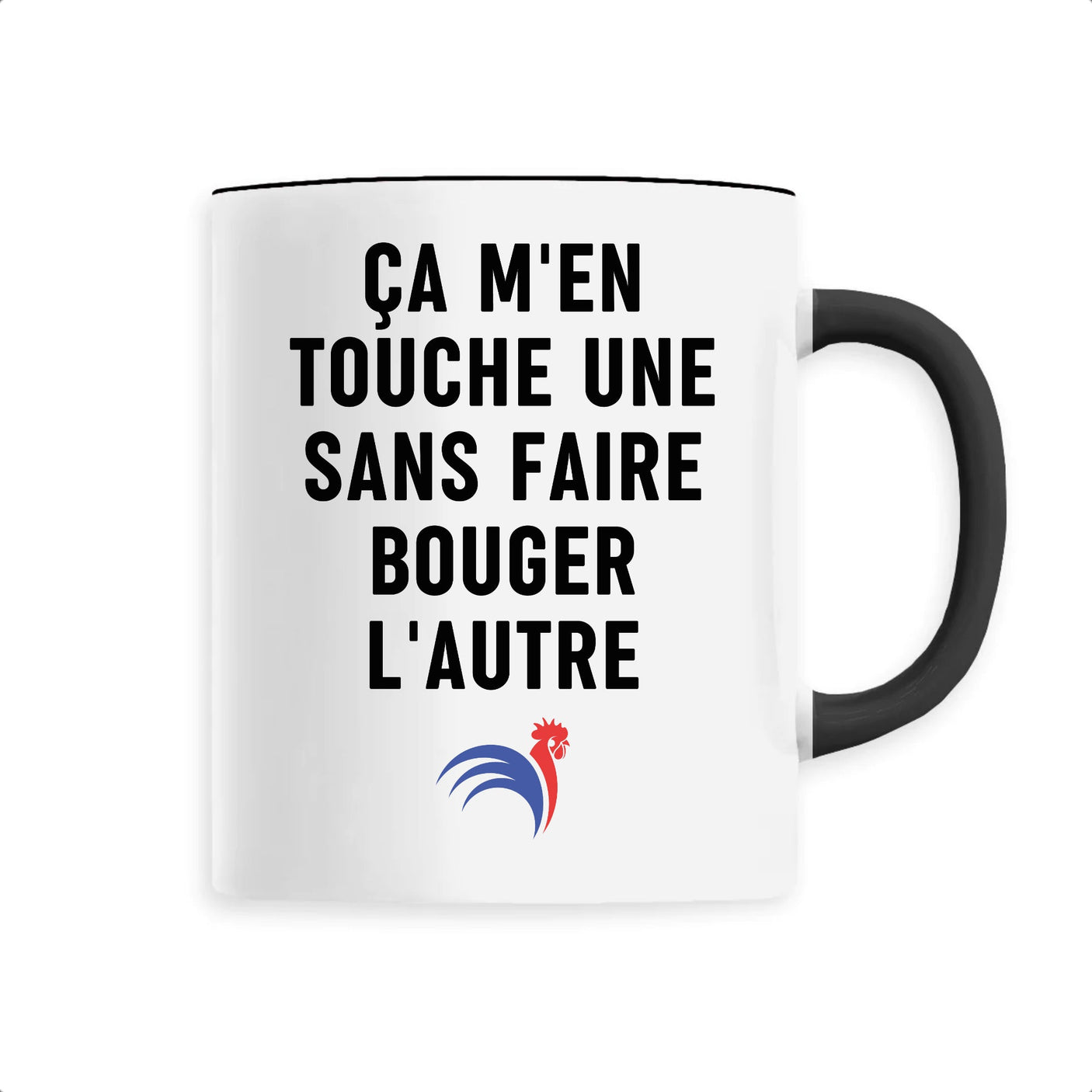 Mug Ça m'en touche une sans faire bouger l'autre 