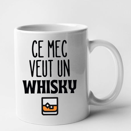 Mug Ce mec veut un whisky Blanc