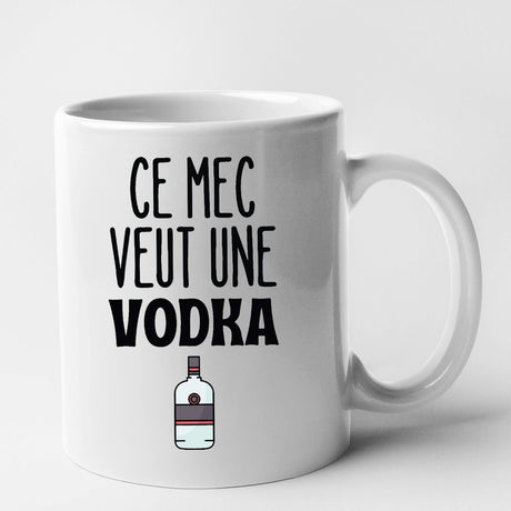 Mug Ce mec veut une vodka Blanc