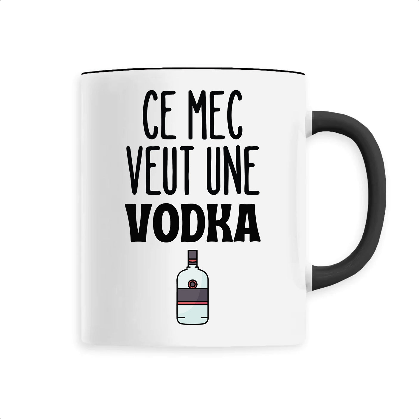 Mug Ce mec veut une vodka 