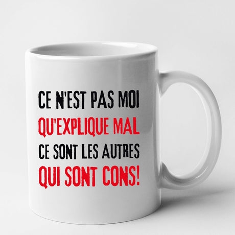 Mug Ce n'est pas moi qui explique mal Blanc