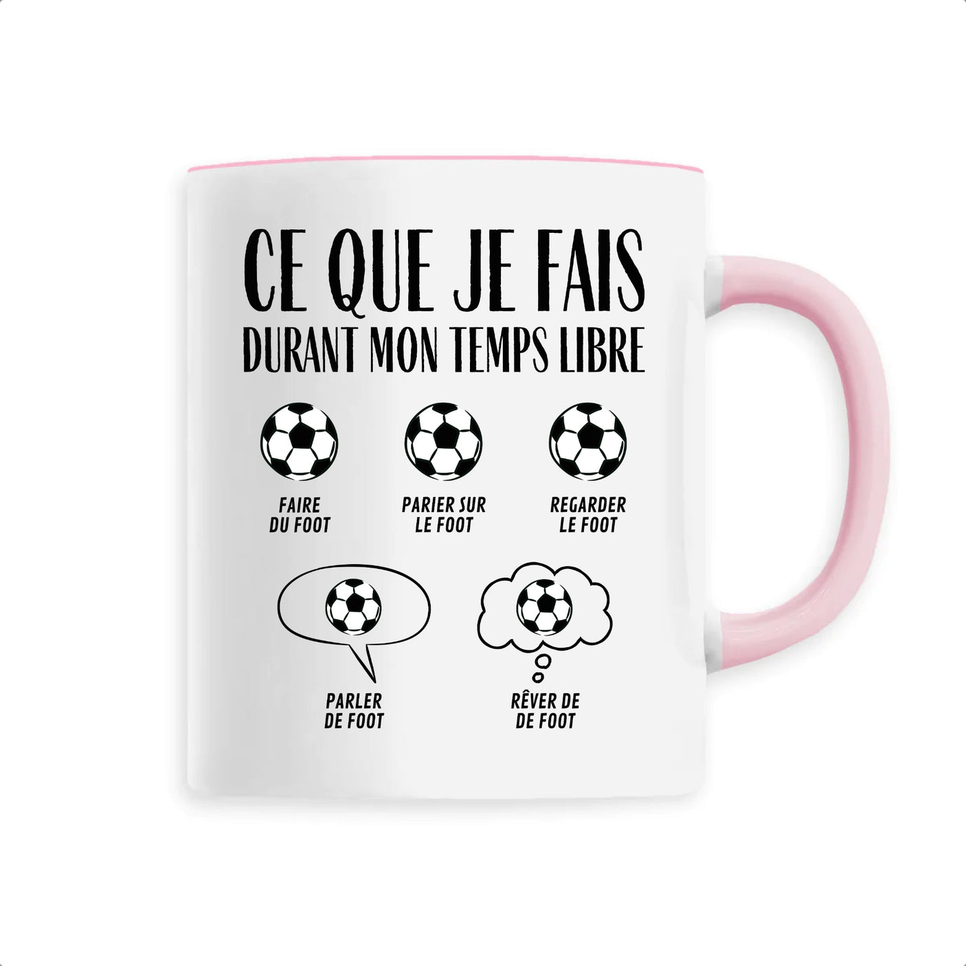 Mug Ce que je fais durant mon temps libre Foot 