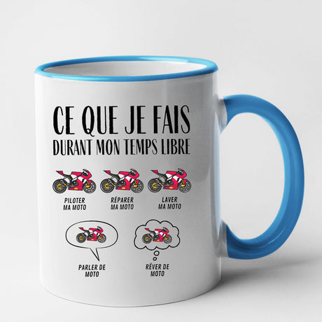 Mug Ce que je fais durant mon temps libre Moto Bleu