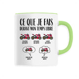 Mug Ce que je fais durant mon temps libre Moto 