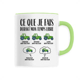 Mug Ce que je fais durant mon temps libre Tracteur 