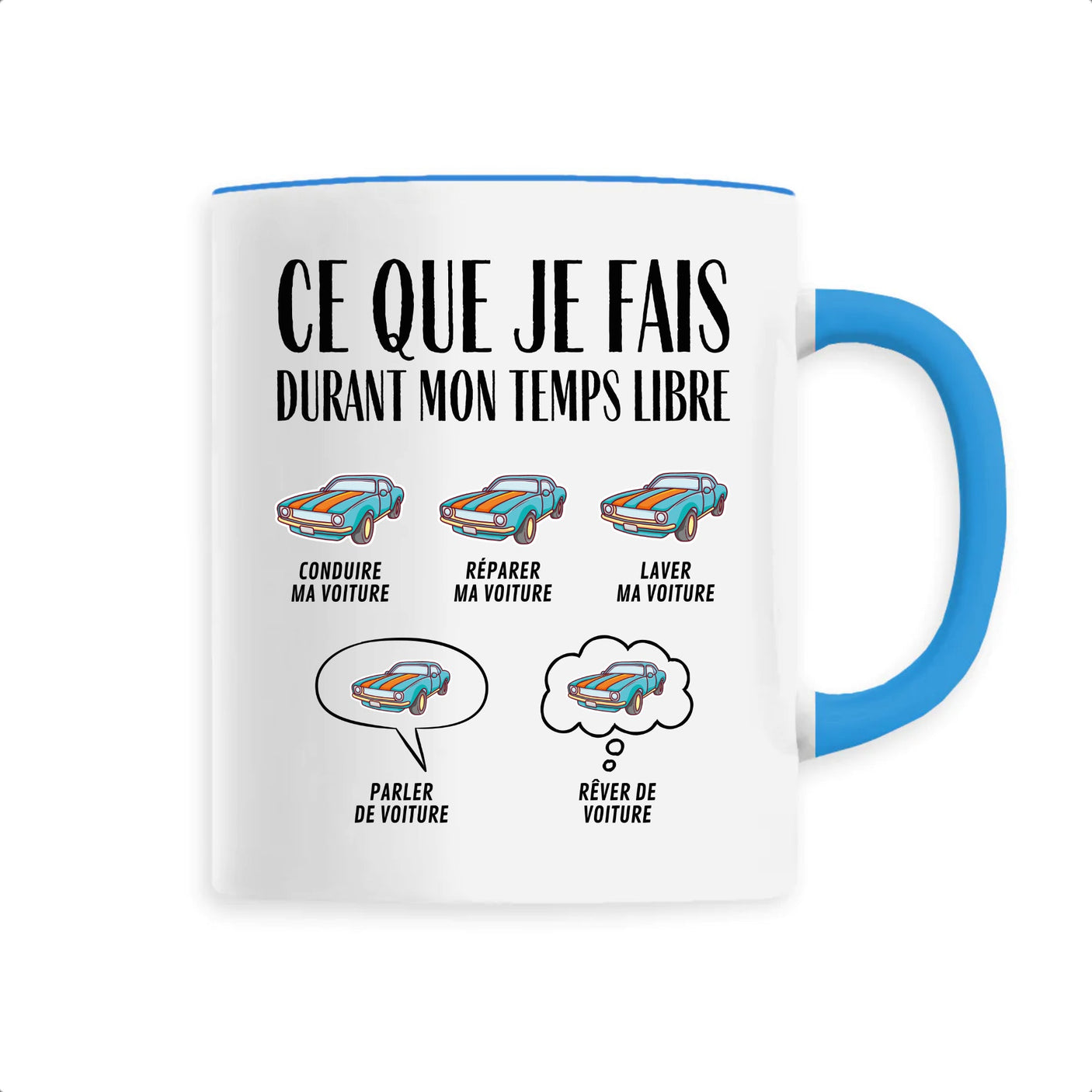 Mug Ce que je fais durant mon temps libre Voiture 