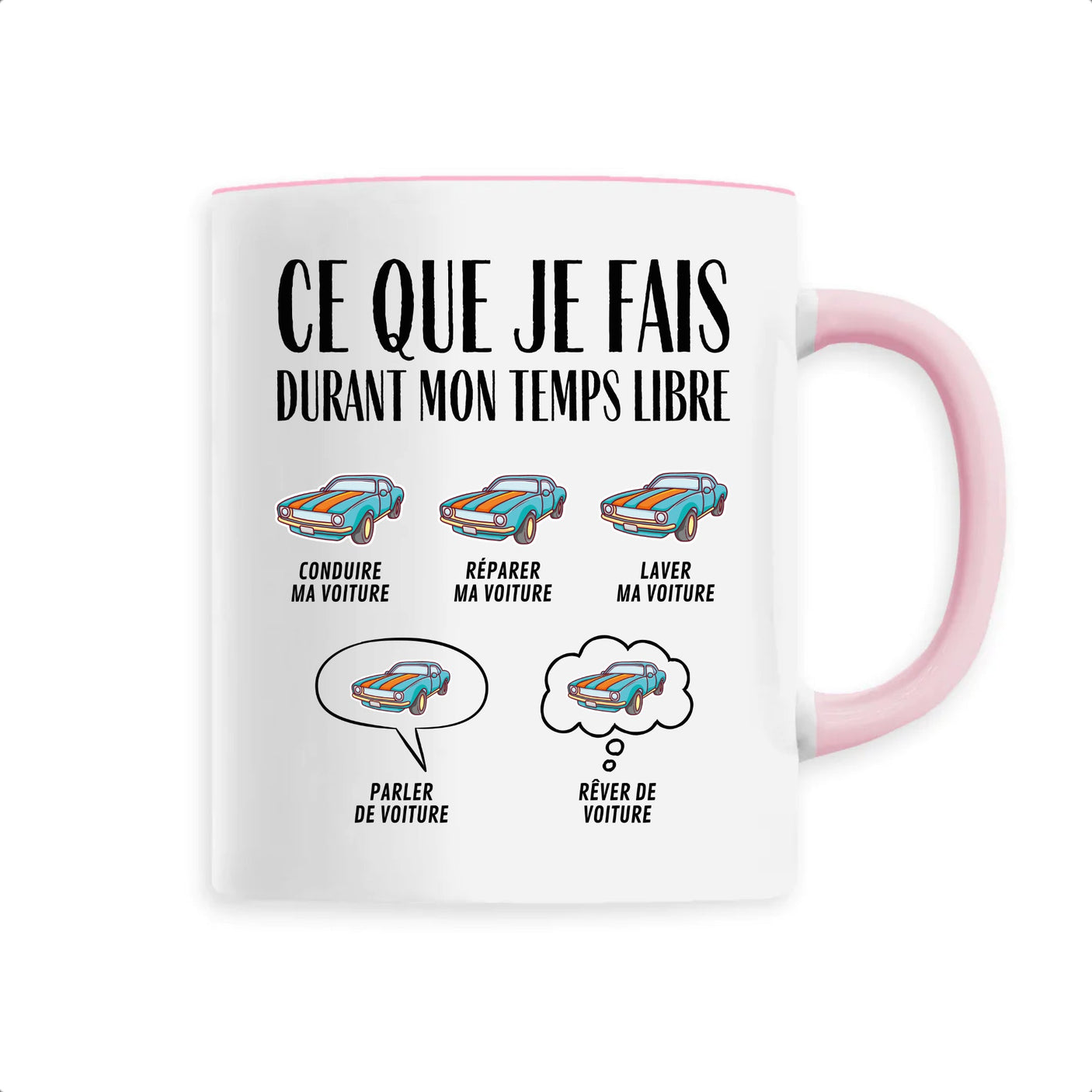 Mug Ce que je fais durant mon temps libre Voiture 