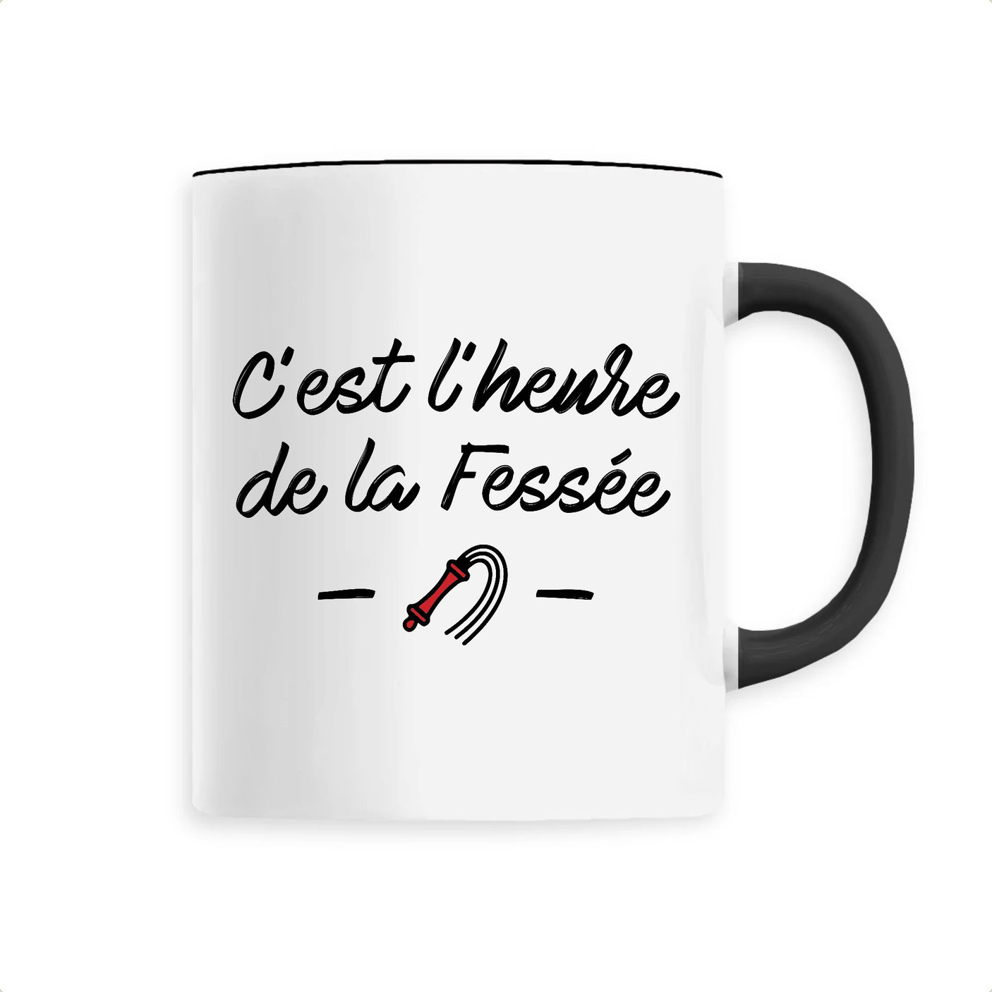 Mug C'est l'heure de la fessée 