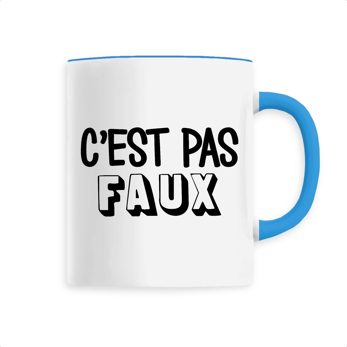 Mug C'est pas faux 