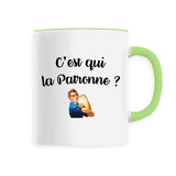 Mug C'est qui la patronne 