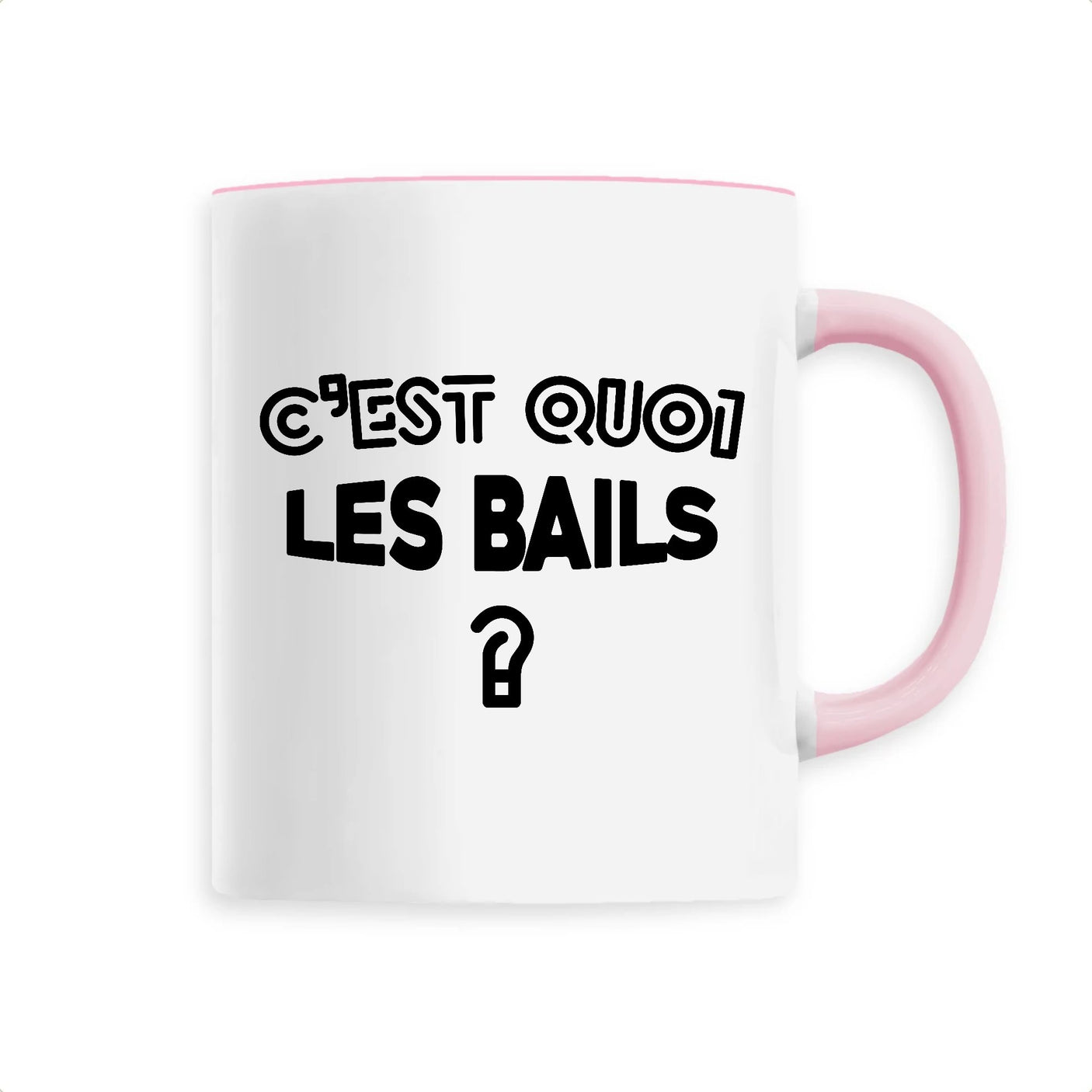 Mug C'est quoi les bails 