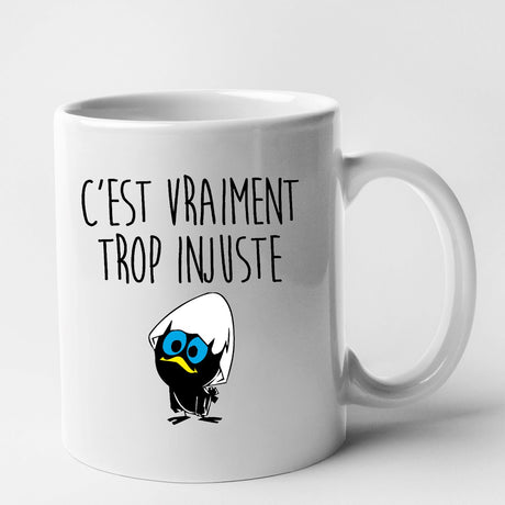 Mug C'est vraiment trop injuste Blanc