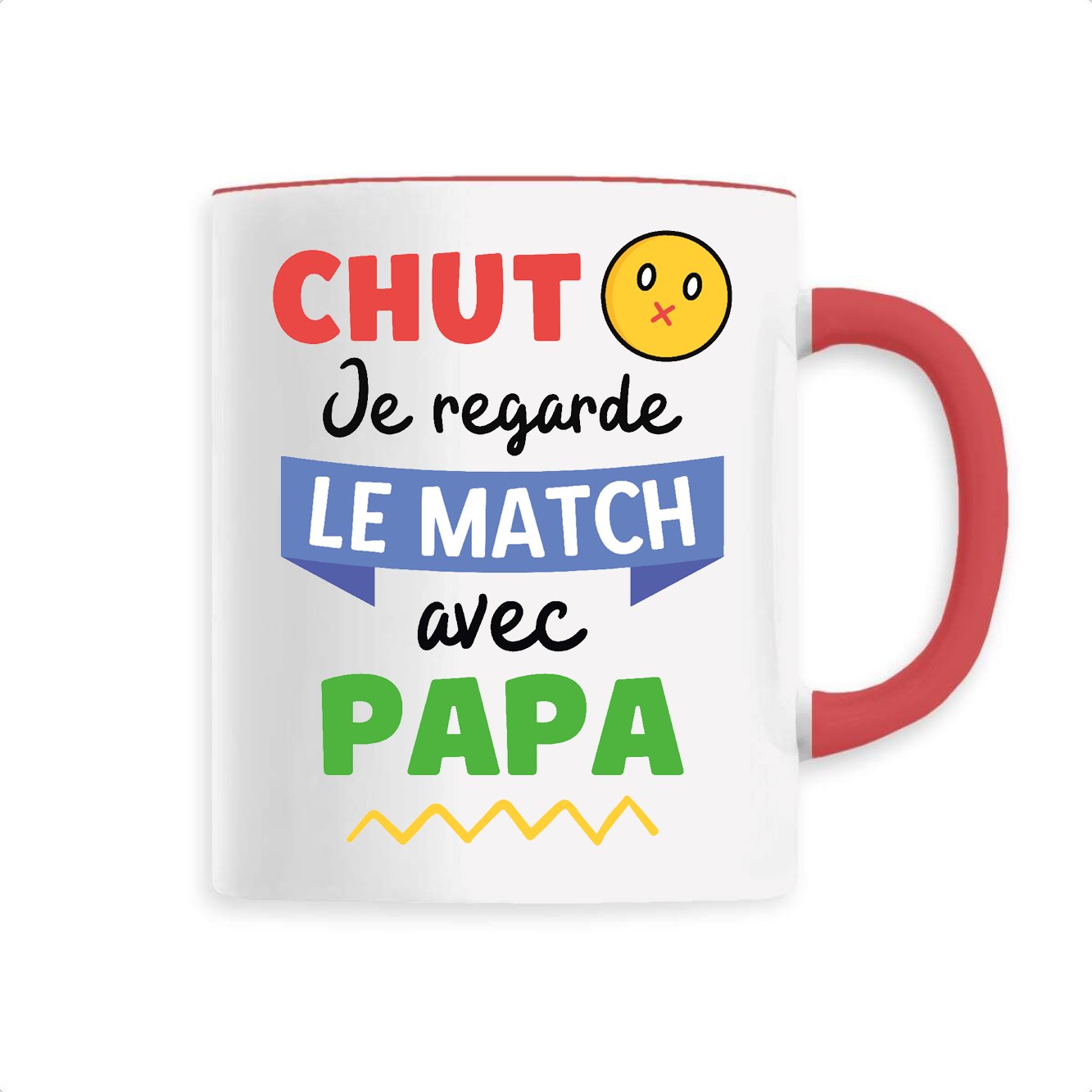 Mug Chut je regarde le match avec papa 