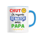 Mug Chut je regarde le match avec papa 