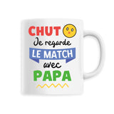 Mug Chut je regarde le match avec papa 